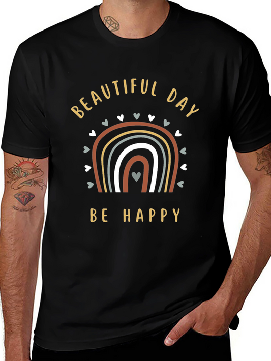 Beautiful Day Be Happy Graphic T-Shirt