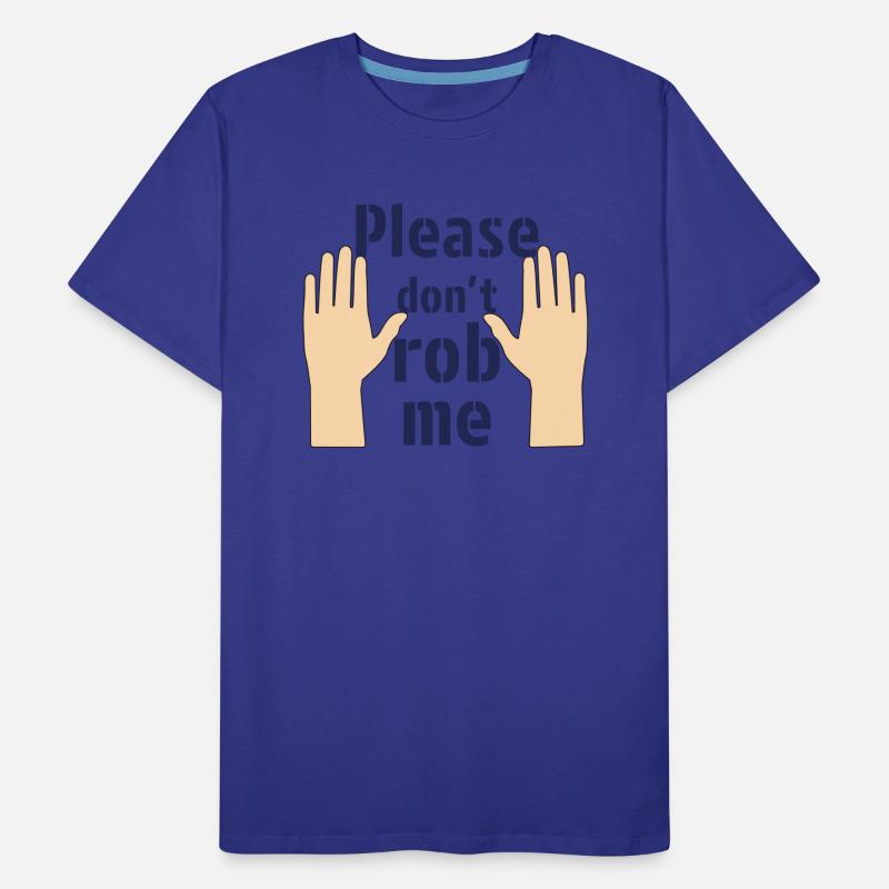 Please don t rob me