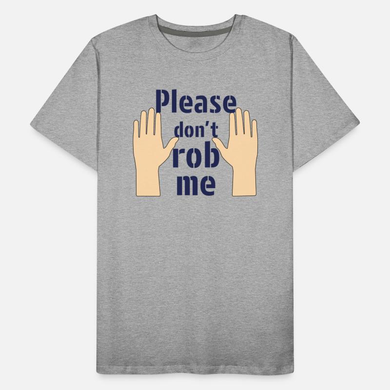 Please don t rob me