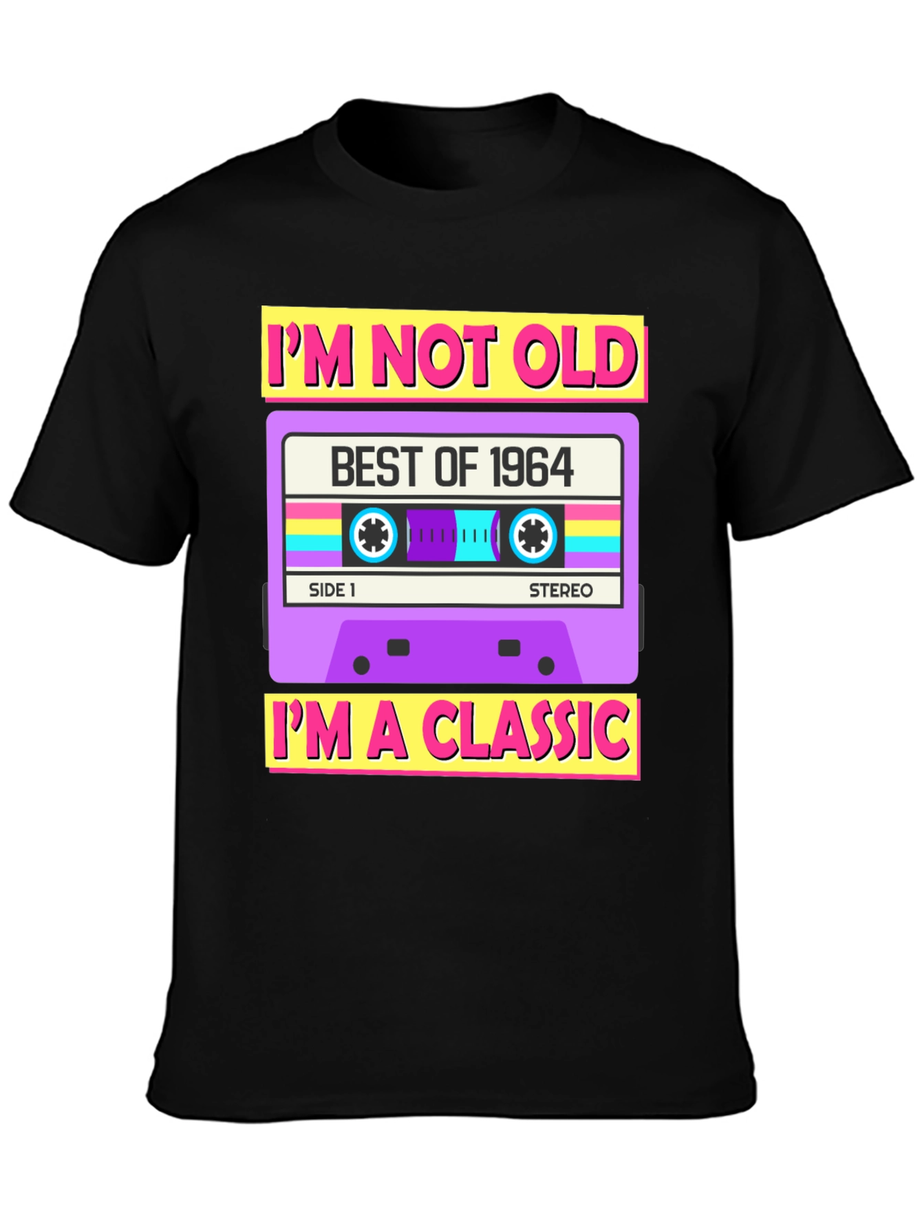 Im Not Old Im A Classic 1964 Cassette T-Shirt
