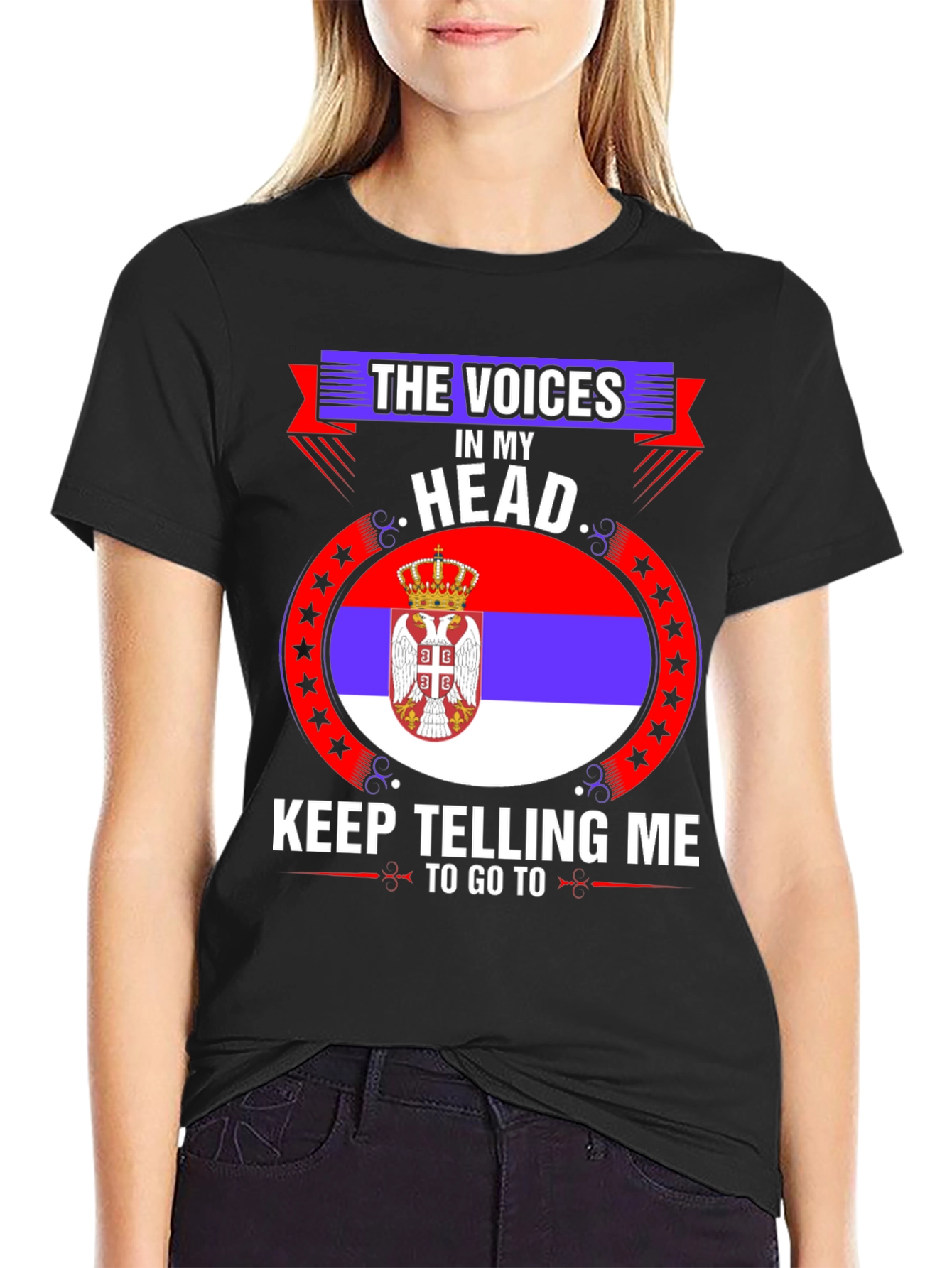 Serbian Flag T-Shirt: The Voices in My Head
