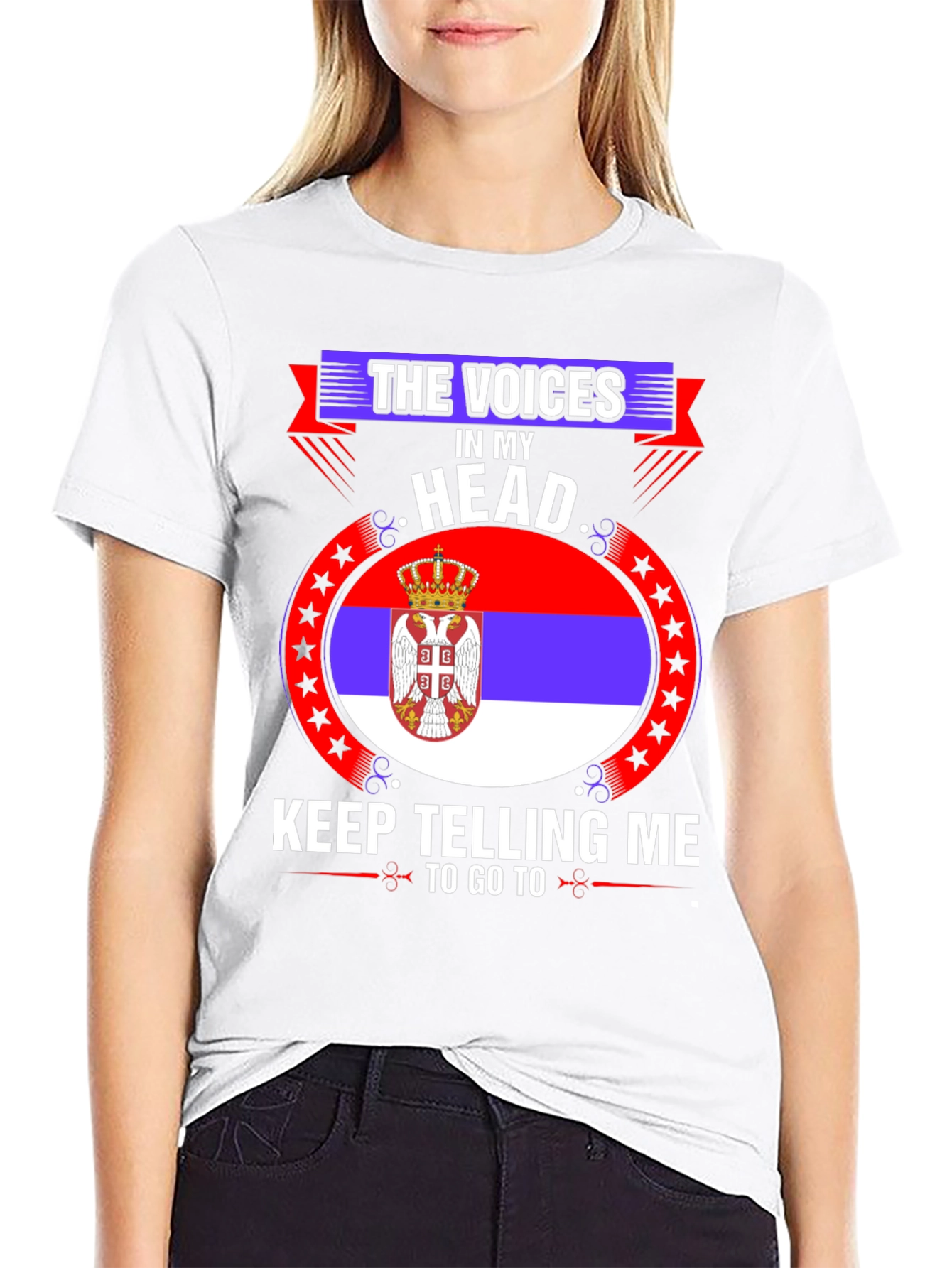 Serbian Flag T-Shirt: The Voices in My Head