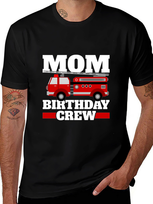 Mom Birthday Crew Firetruck T-Shirt
