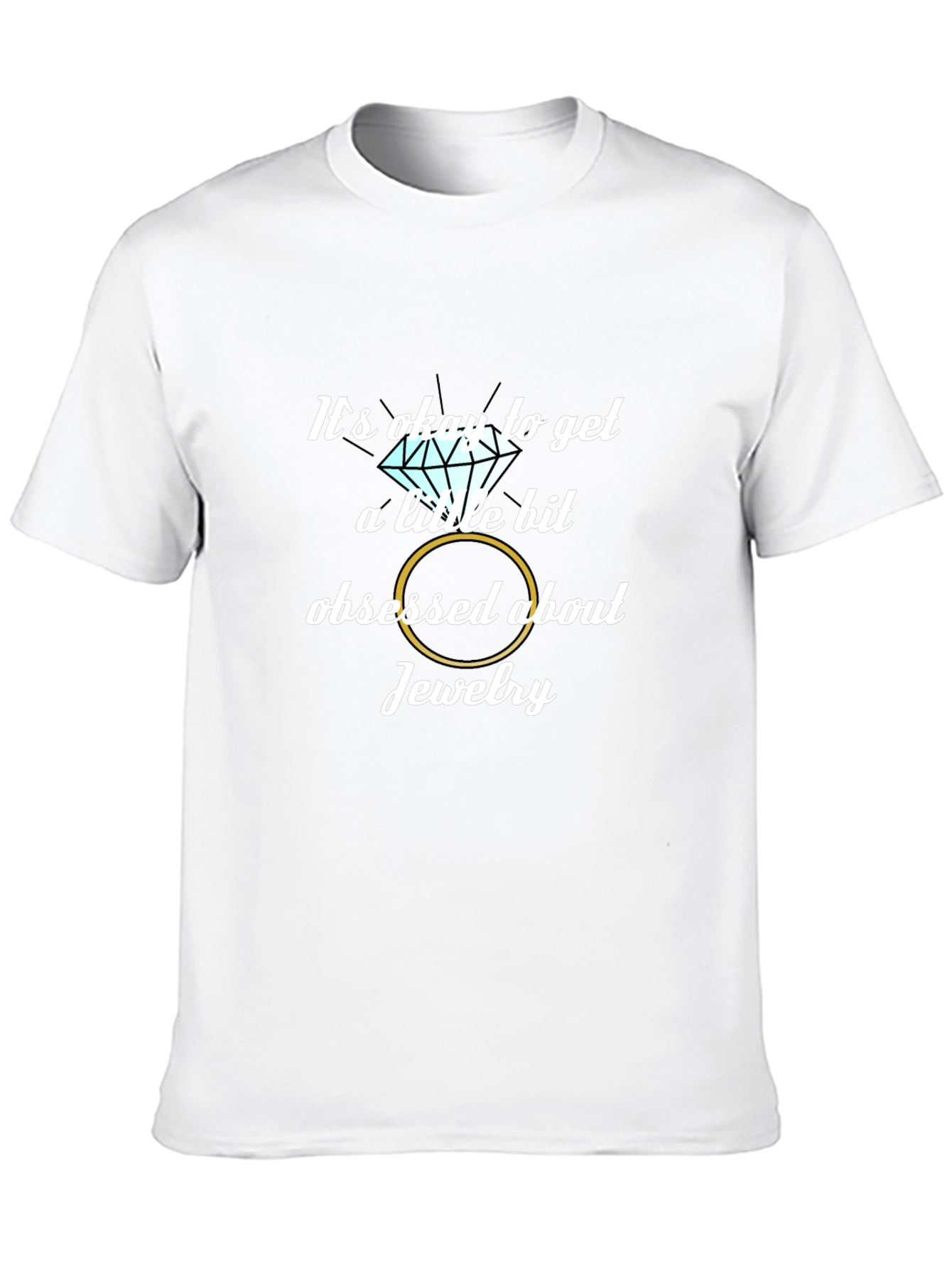 Obsessed with Jewelry Graphic T-Shirt