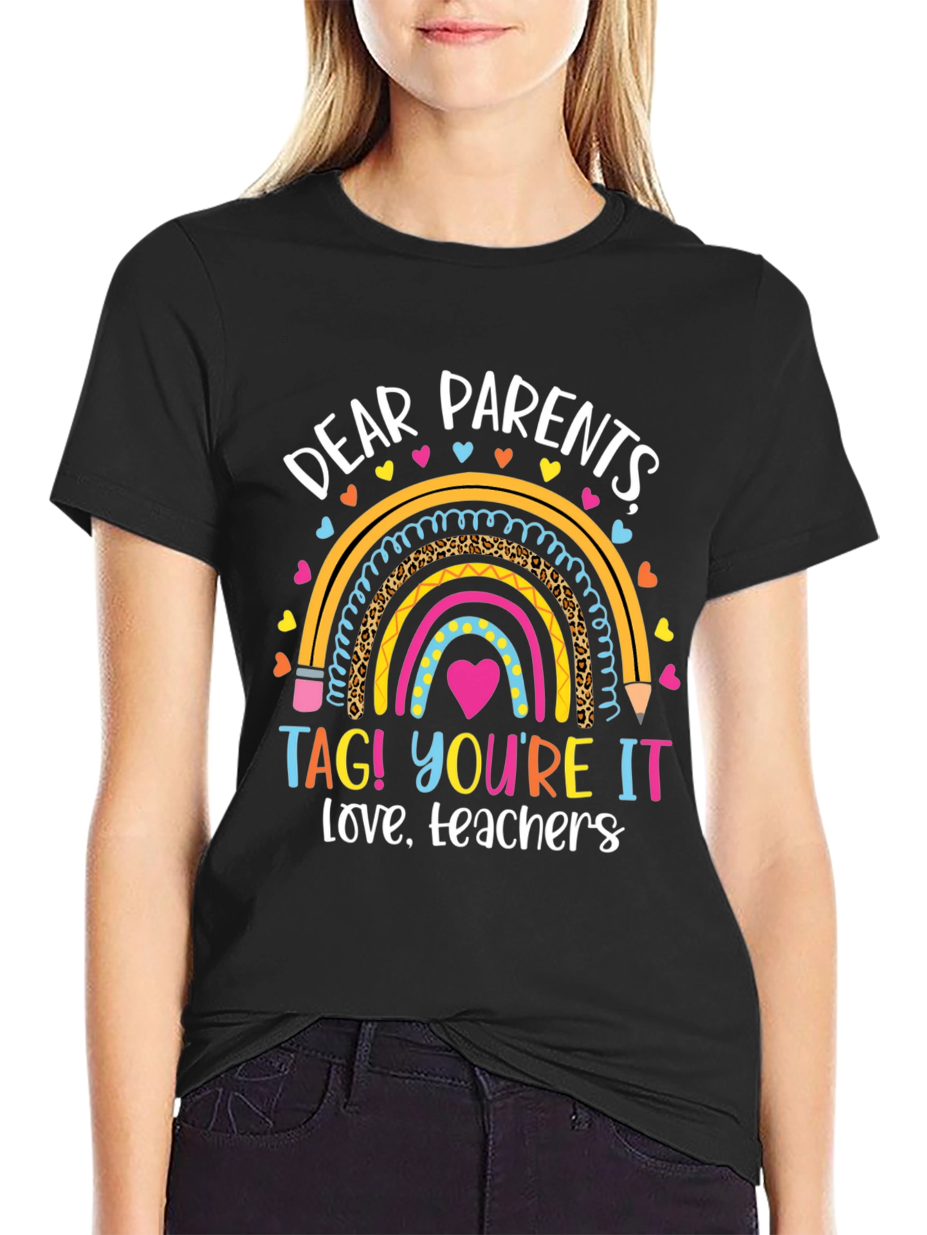 Dear Parents Teachers Love Graphic T-Shirt