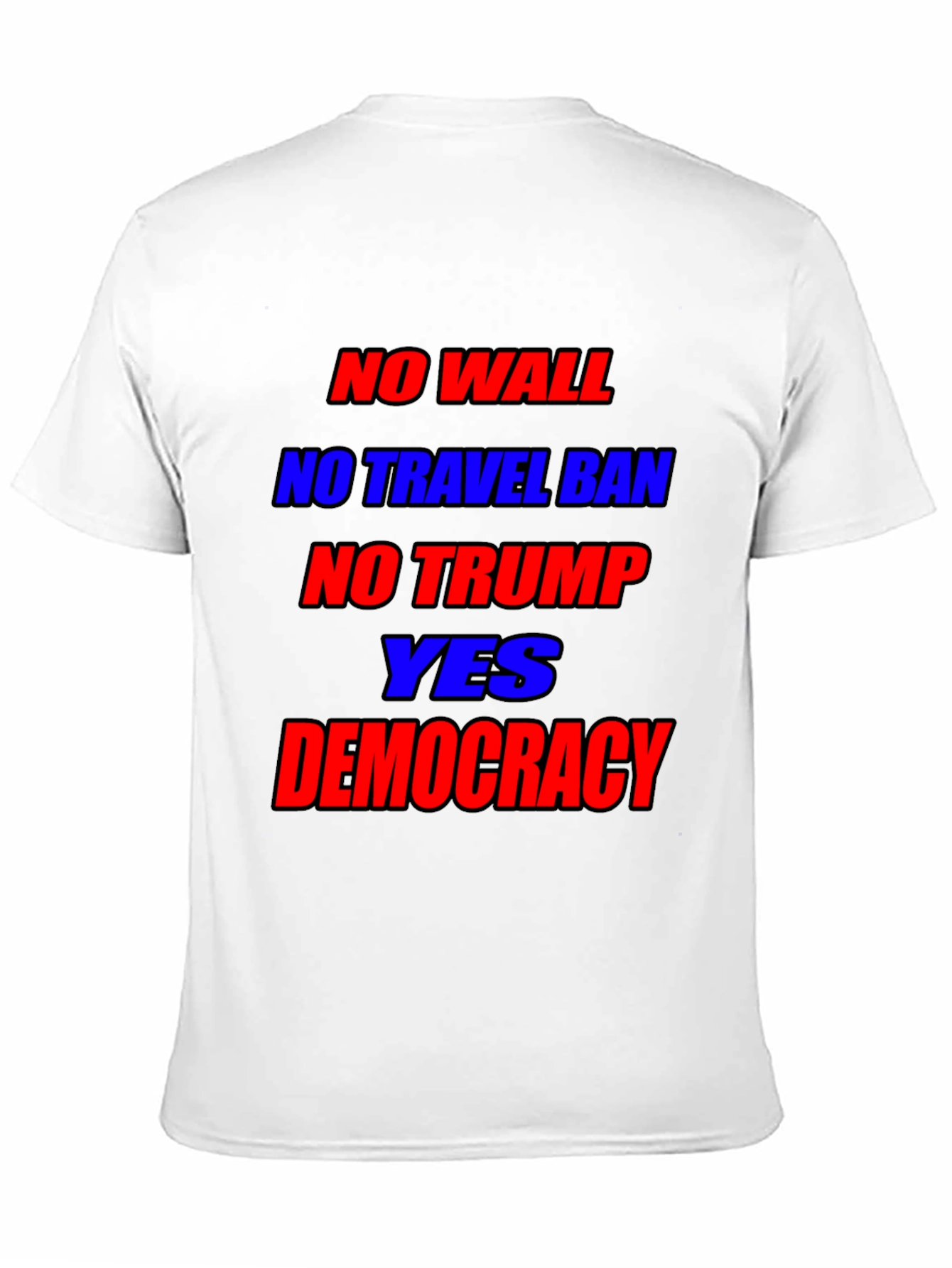 Political Statement T-Shirt: No Wall No Ban