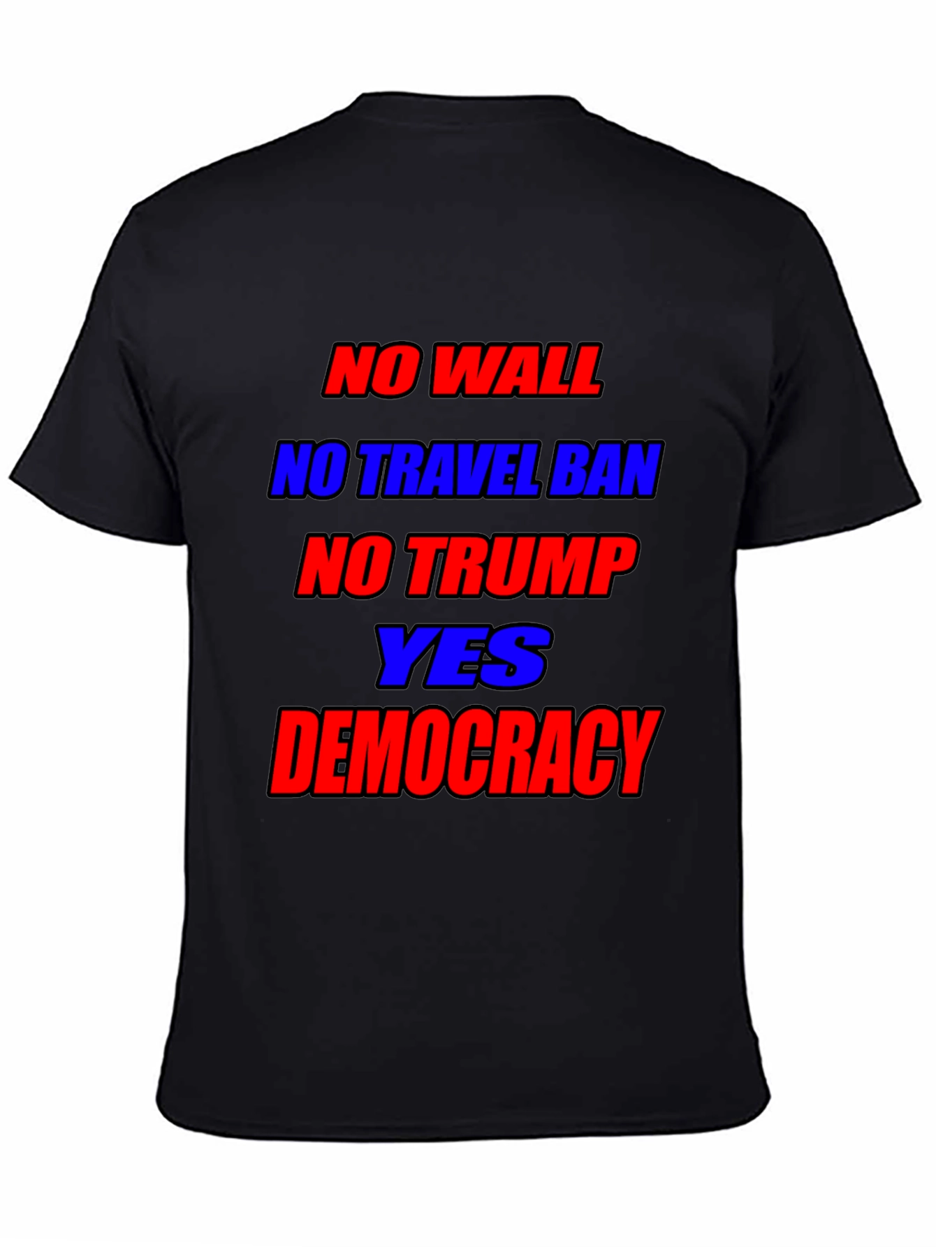 Political Statement T-Shirt: No Wall No Ban