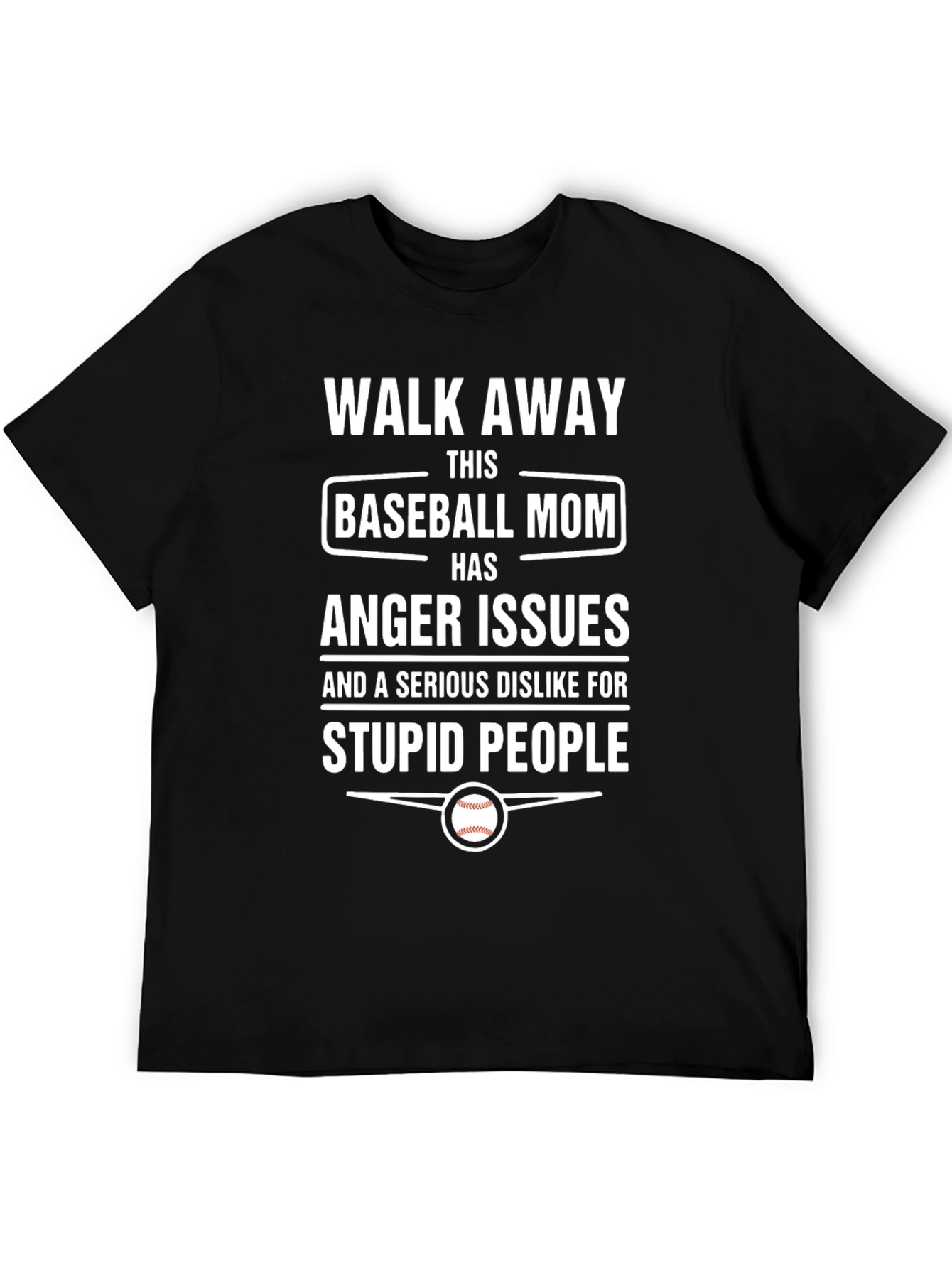 Walk Away Baseball Mom T-Shirt