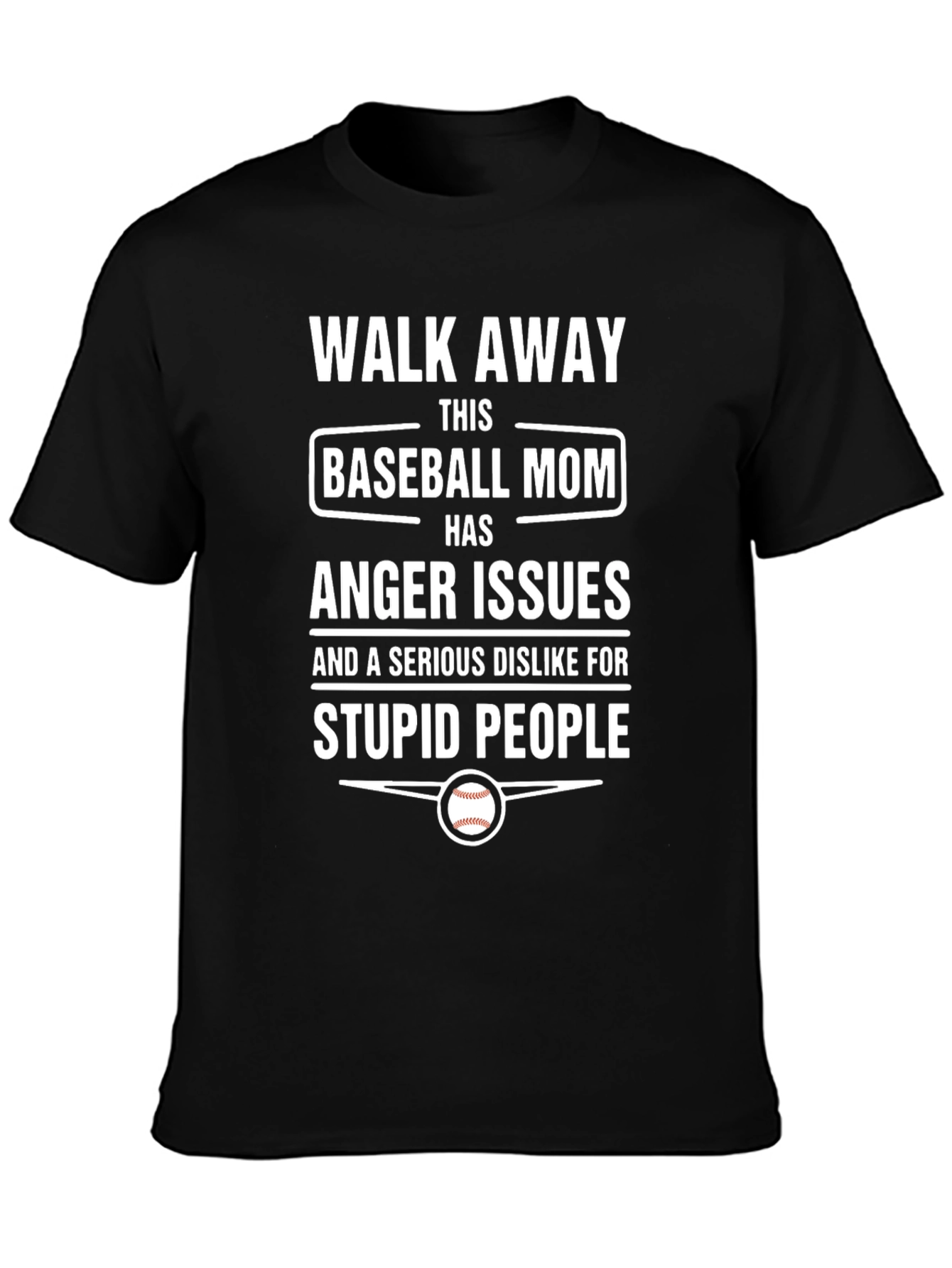Walk Away Baseball Mom T-Shirt