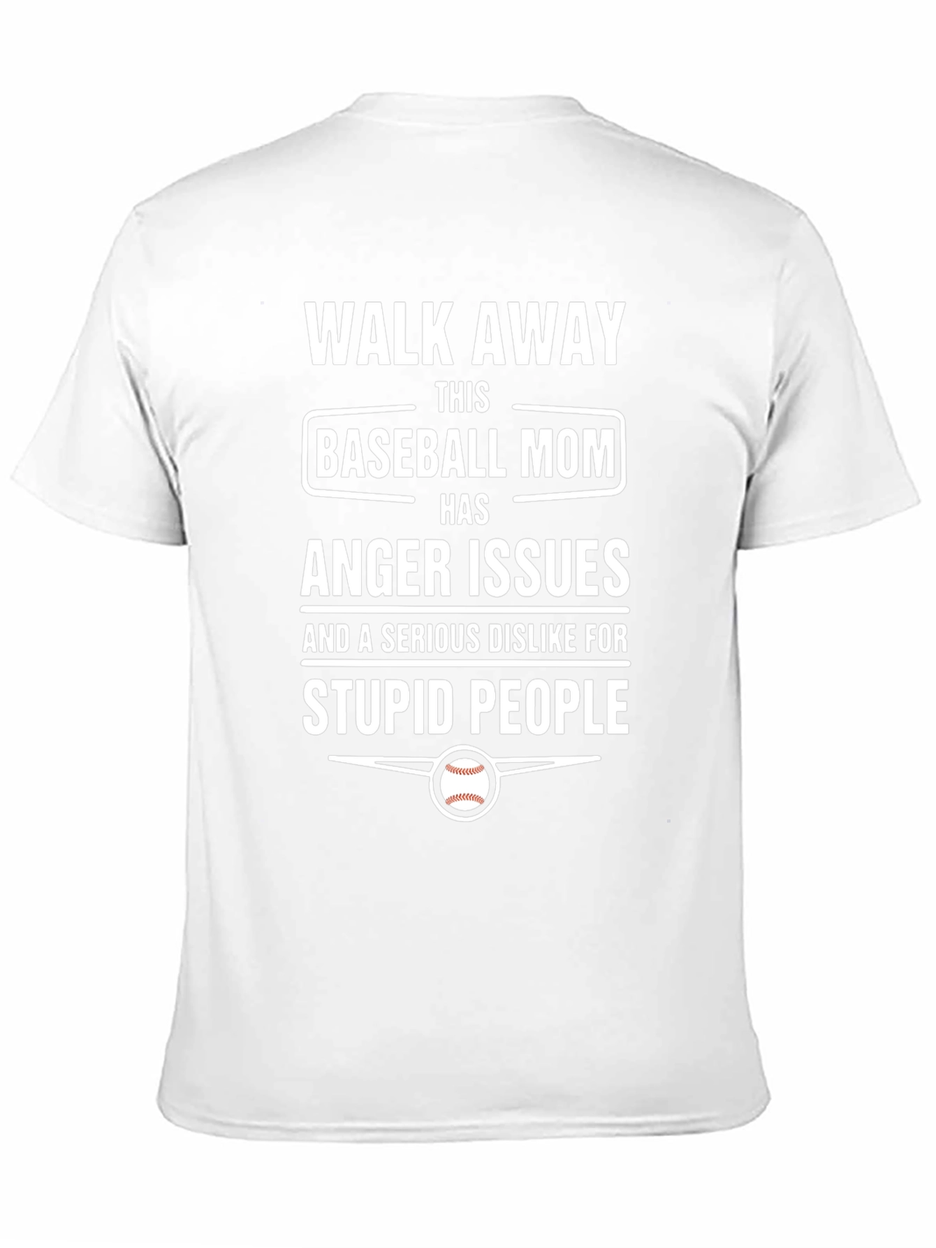 Walk Away Baseball Mom T-Shirt