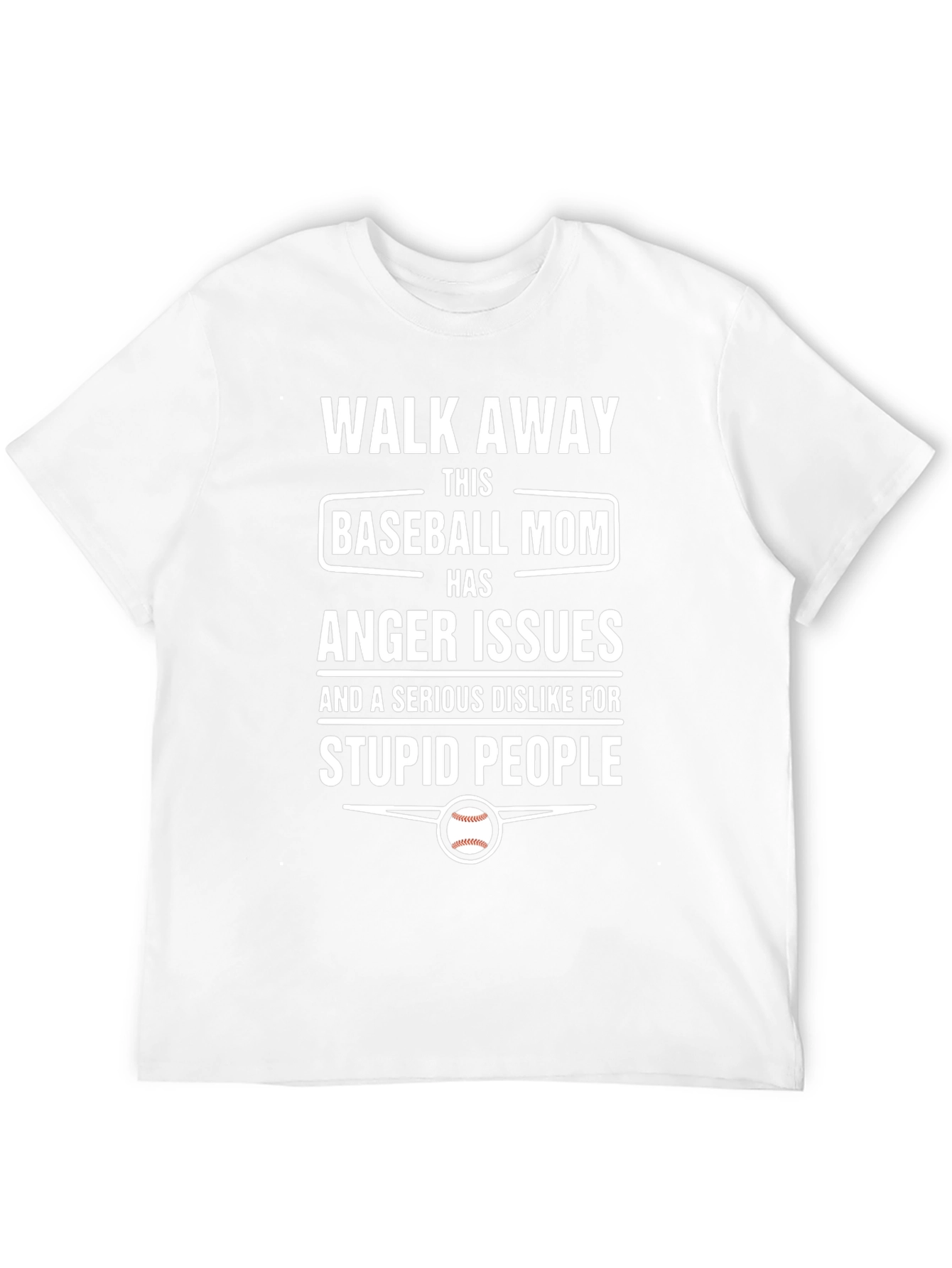 Walk Away Baseball Mom T-Shirt