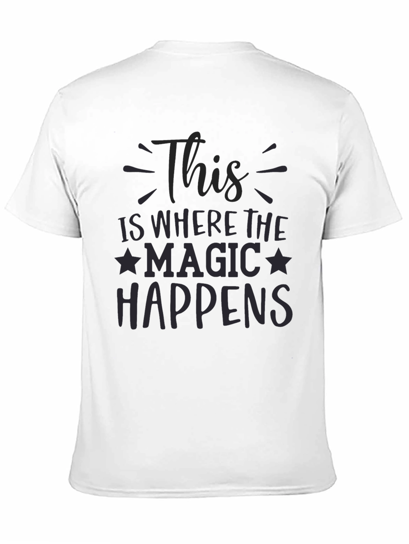 Magic Happens Black T-Shirt