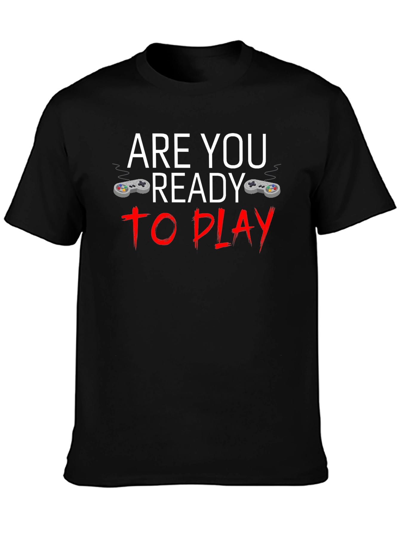 Are You Ready to Play Gamer T-Shirt