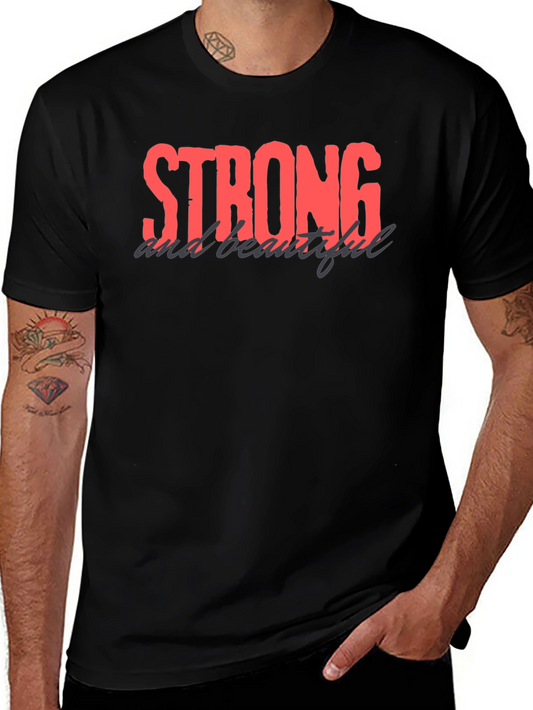 Strong and Beautiful Black Graphic Tee