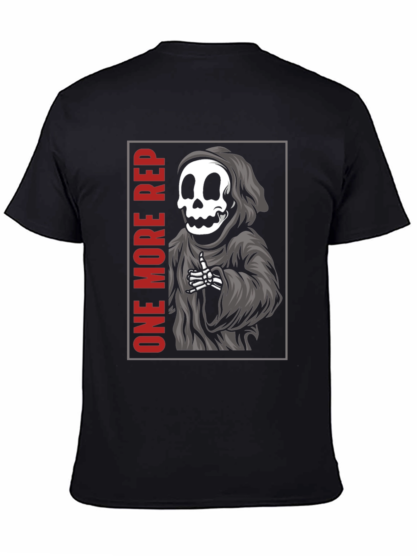 One More Rep Reaper T-Shirt - Gym Motivation