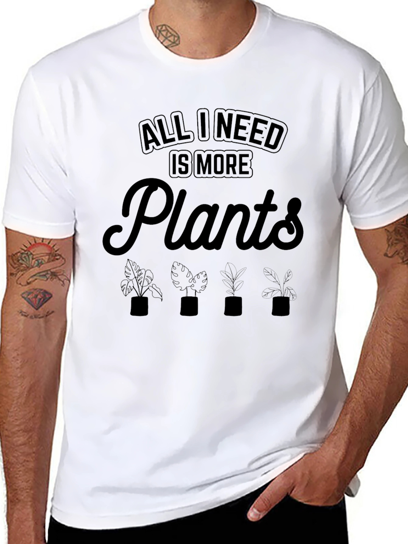 All I Need Is More Plants T-Shirt