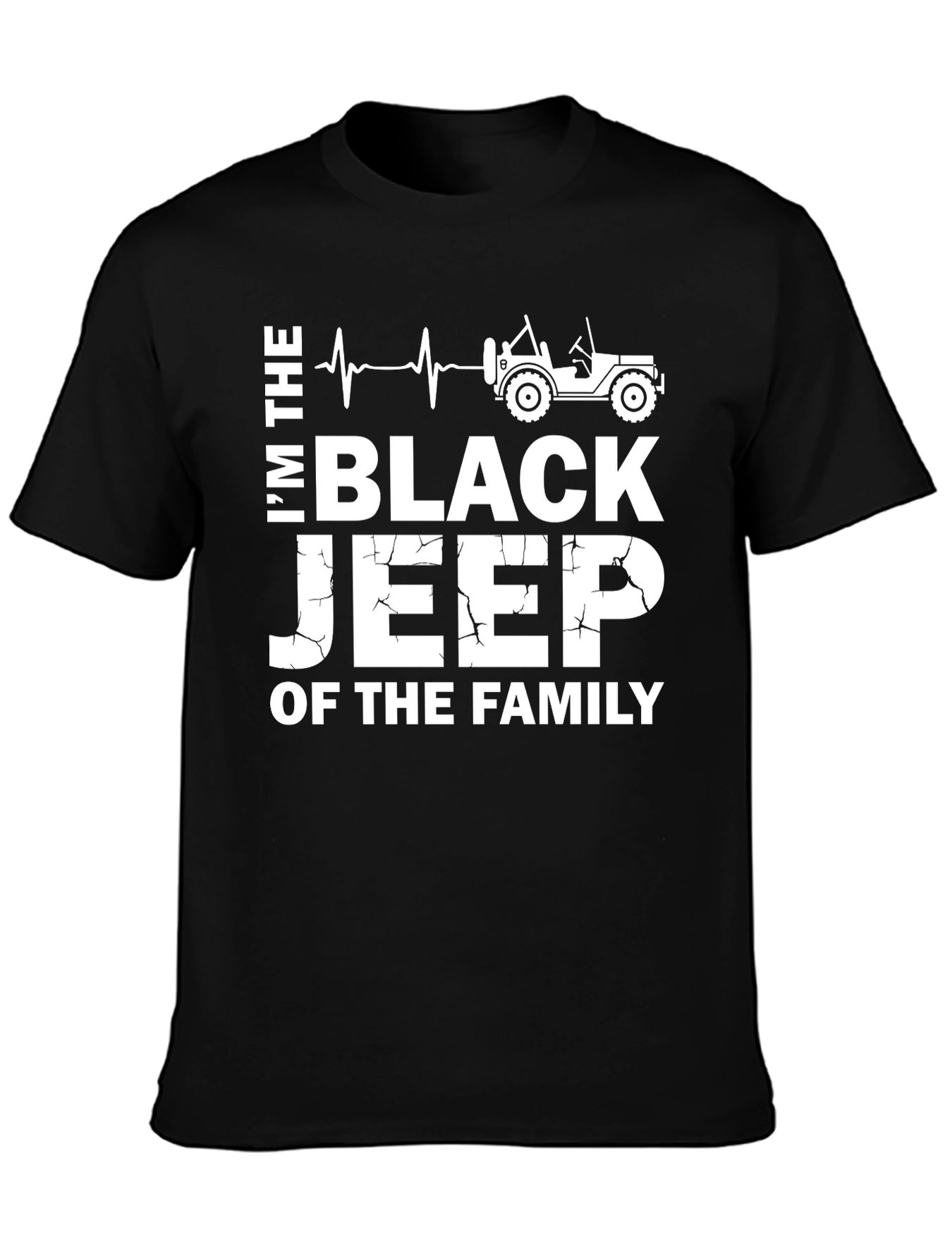 Im the Black Jeep of the Family T-Shirt