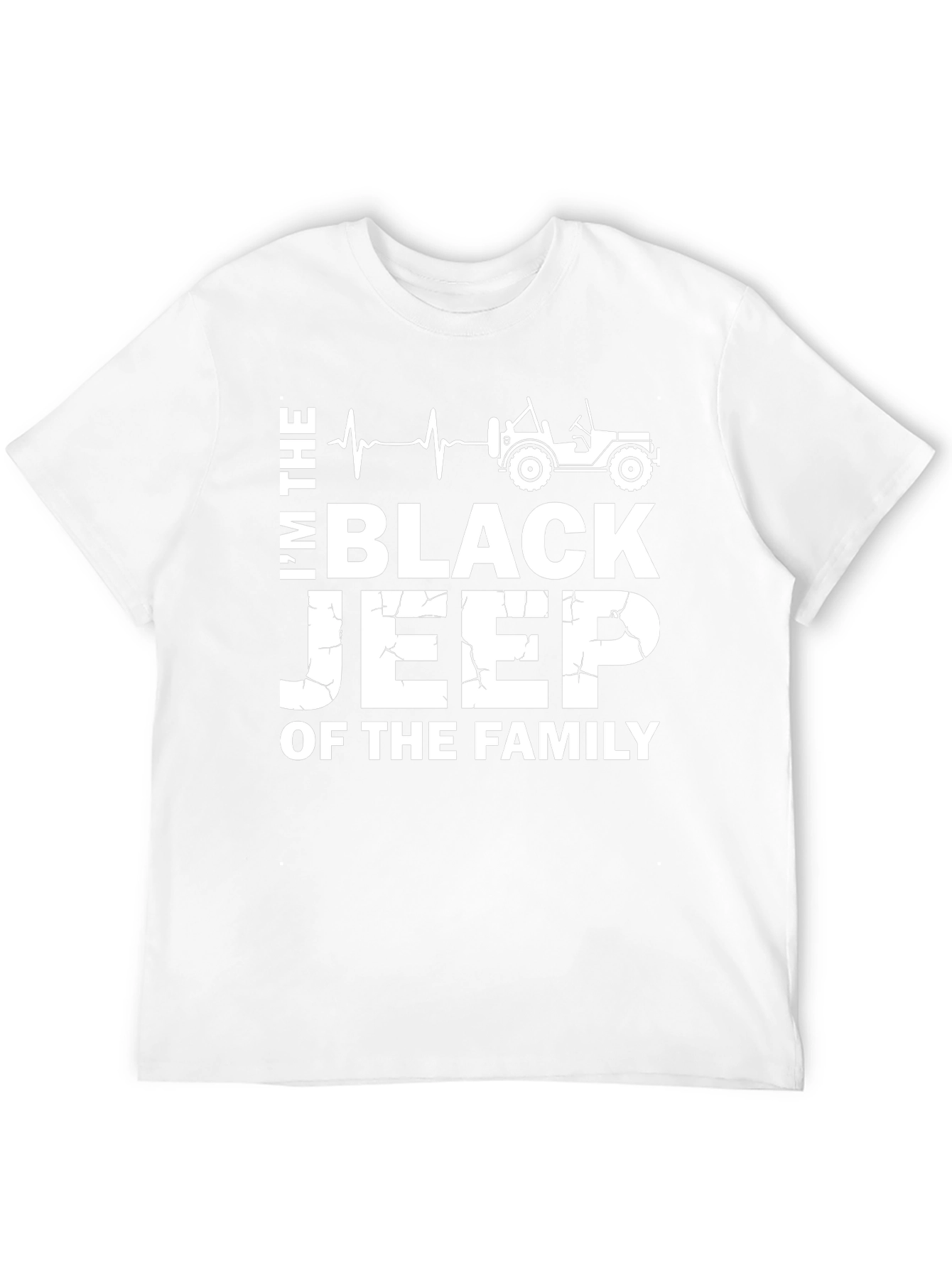 Im the Black Jeep of the Family T-Shirt