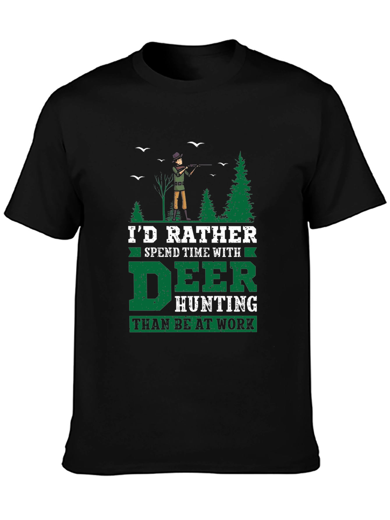 Deer Hunting T-Shirt - Id Rather Be Hunting Tee