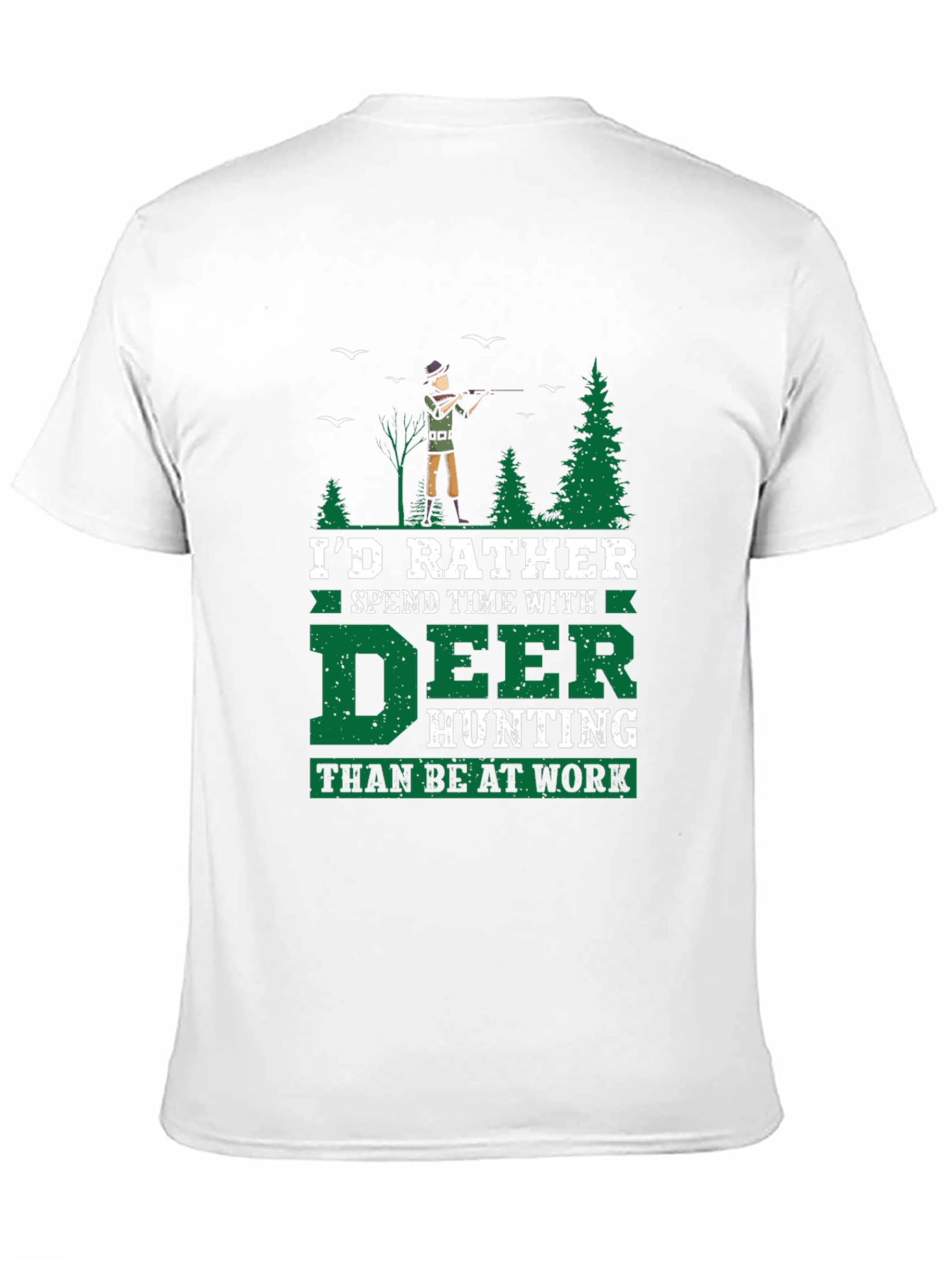 Deer Hunting T-Shirt - Id Rather Be Hunting Tee