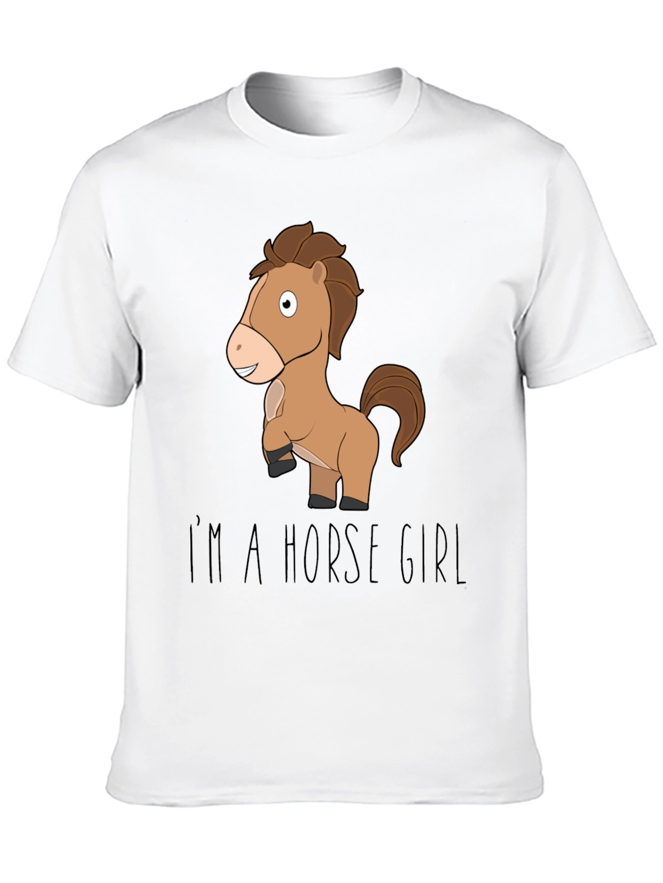 Im a Horse Girl T-Shirt