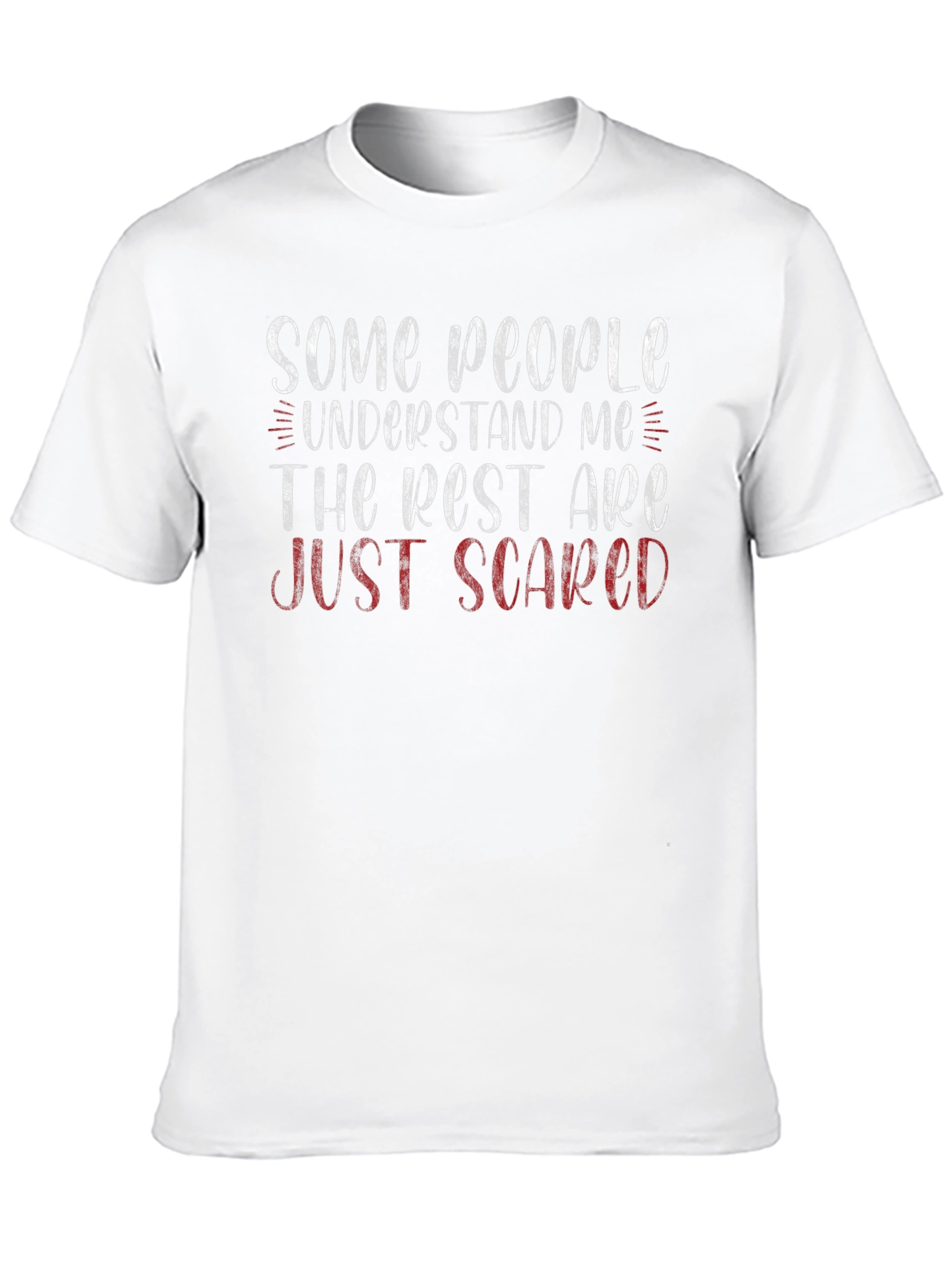 Funny Just Scared Graphic Tee