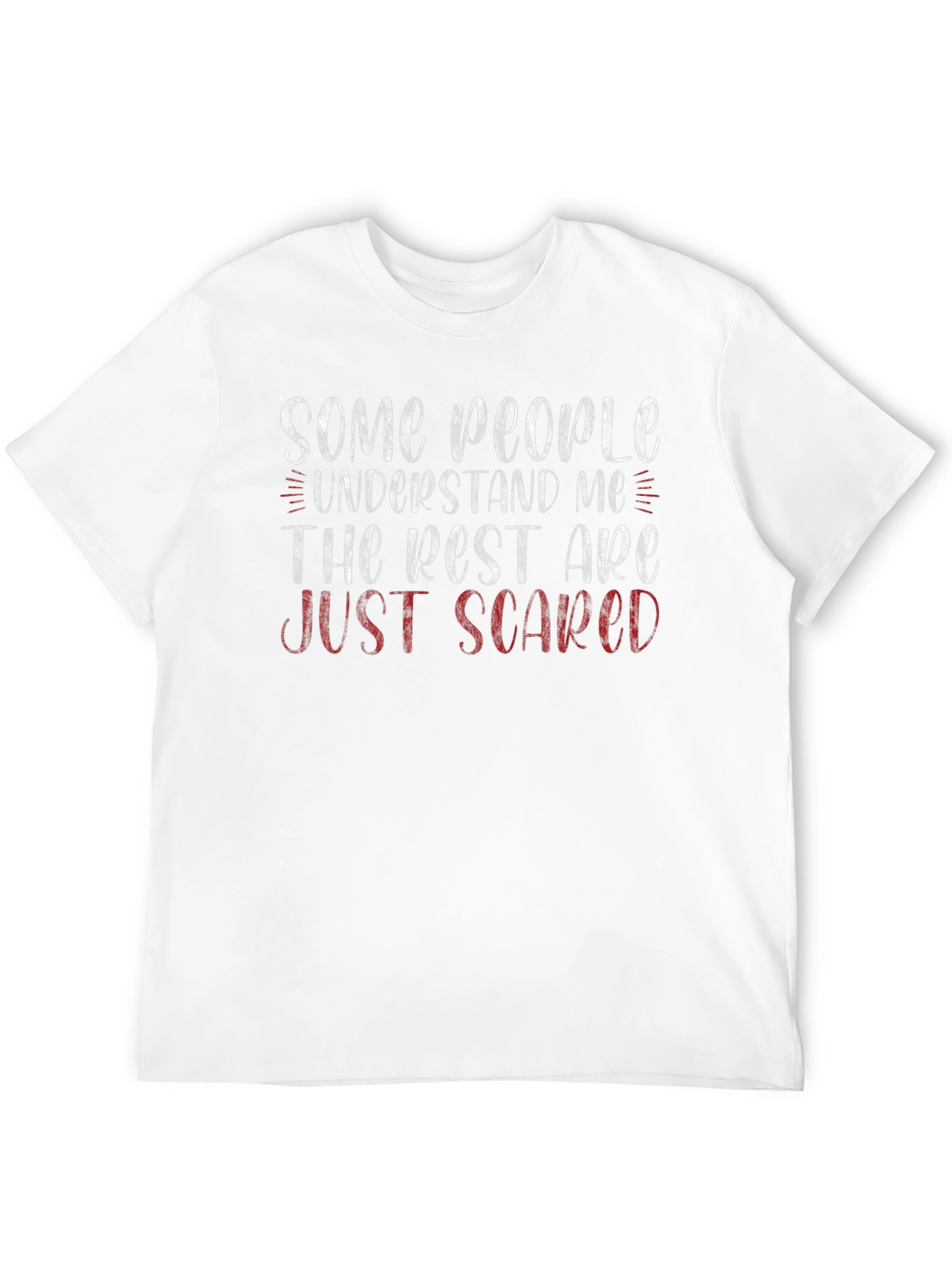Funny Just Scared Graphic Tee
