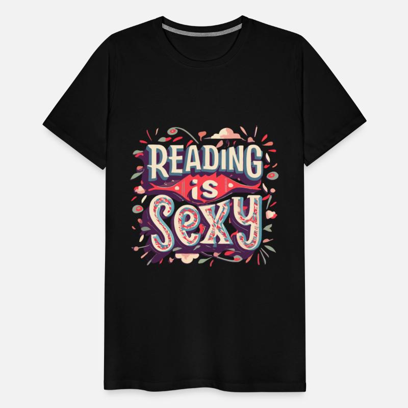 Reading Is Sexy, this apparel is a nice reader's