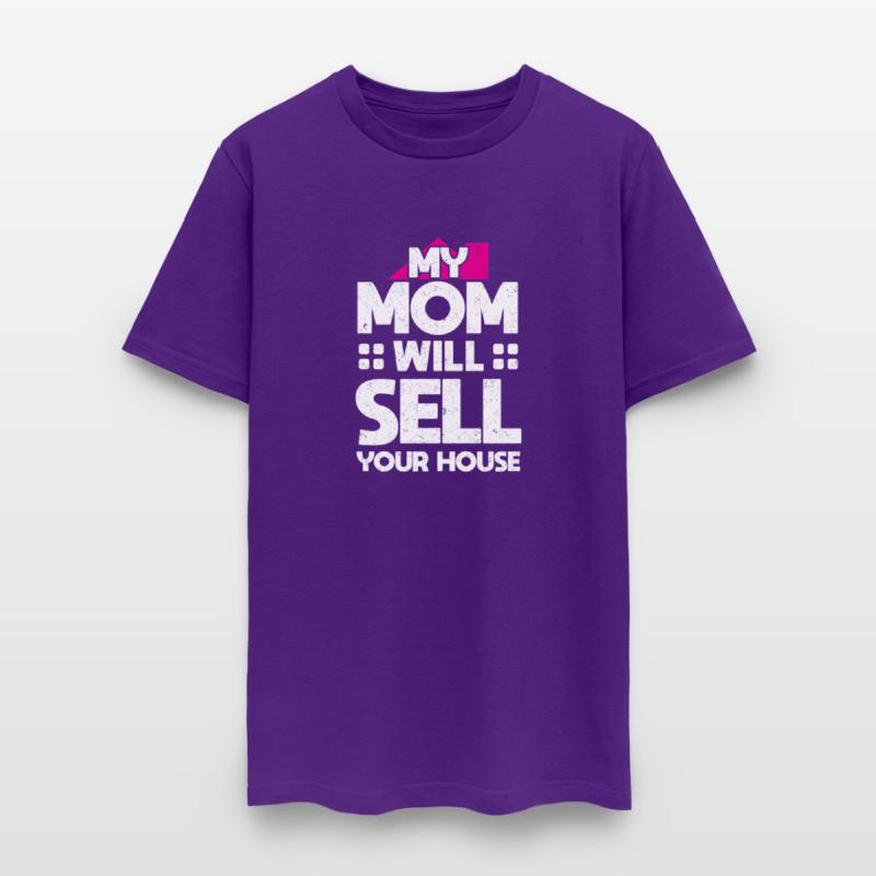 Real Estate - My Mom Will Sell Your House