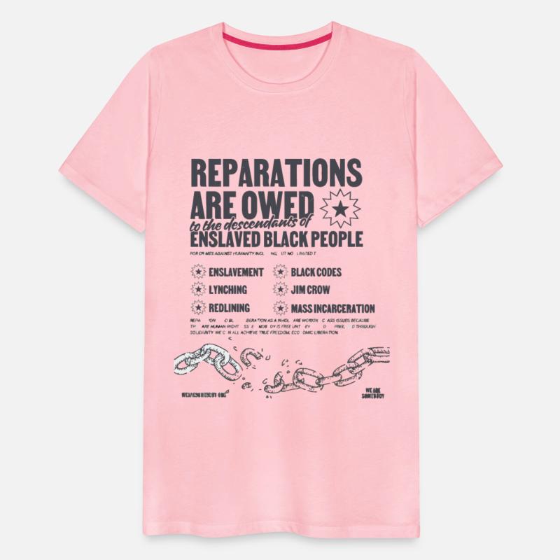 Reparations Are Owed T-shirt