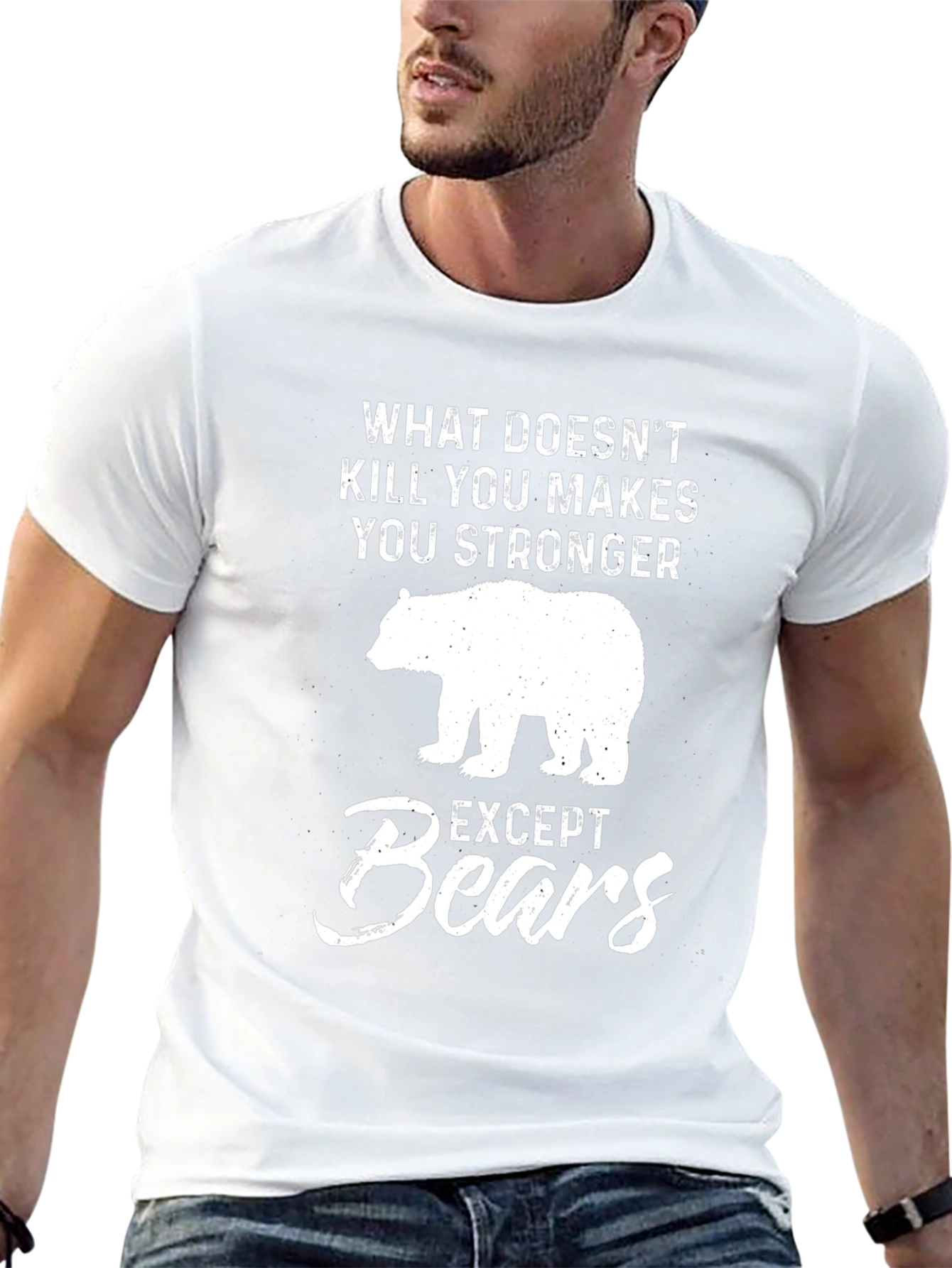 What Doesnt Kill You Except Bears T-Shirt