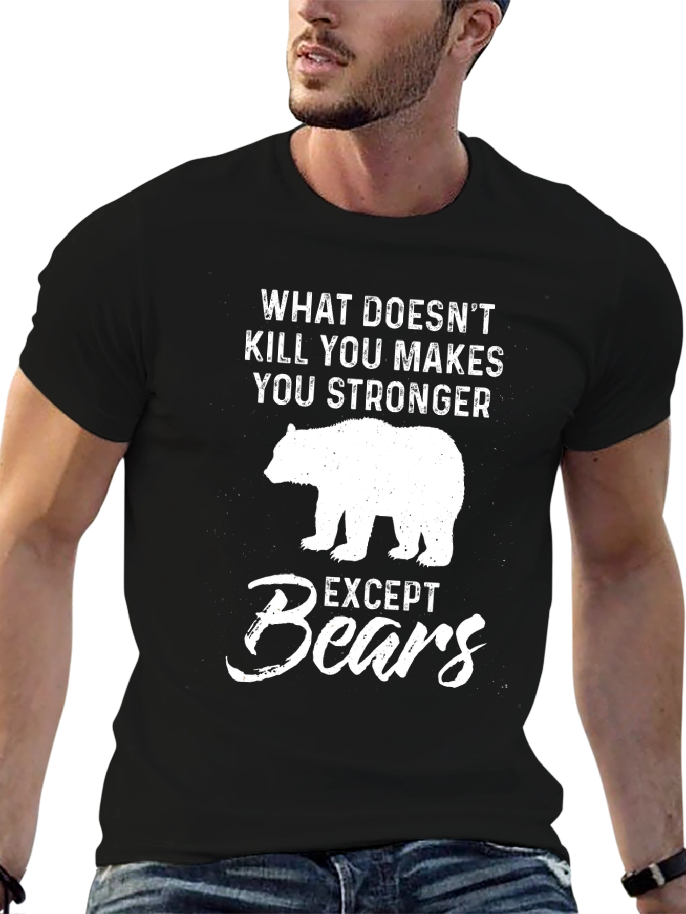 What Doesnt Kill You Except Bears T-Shirt