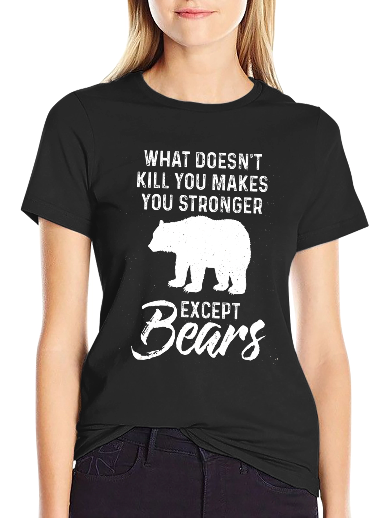 What Doesnt Kill You Except Bears T-Shirt