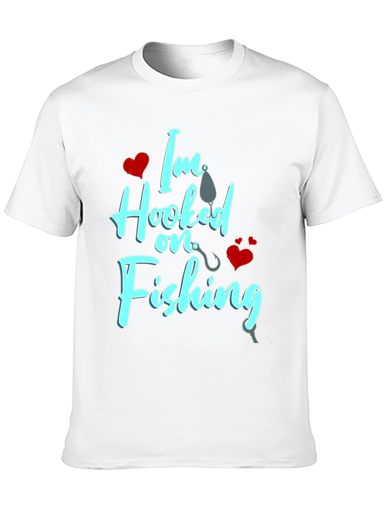 Im Hooked on Fishing Graphic T-Shirt