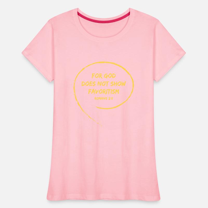 Romans 2 11 For God does not show favoritism Bible