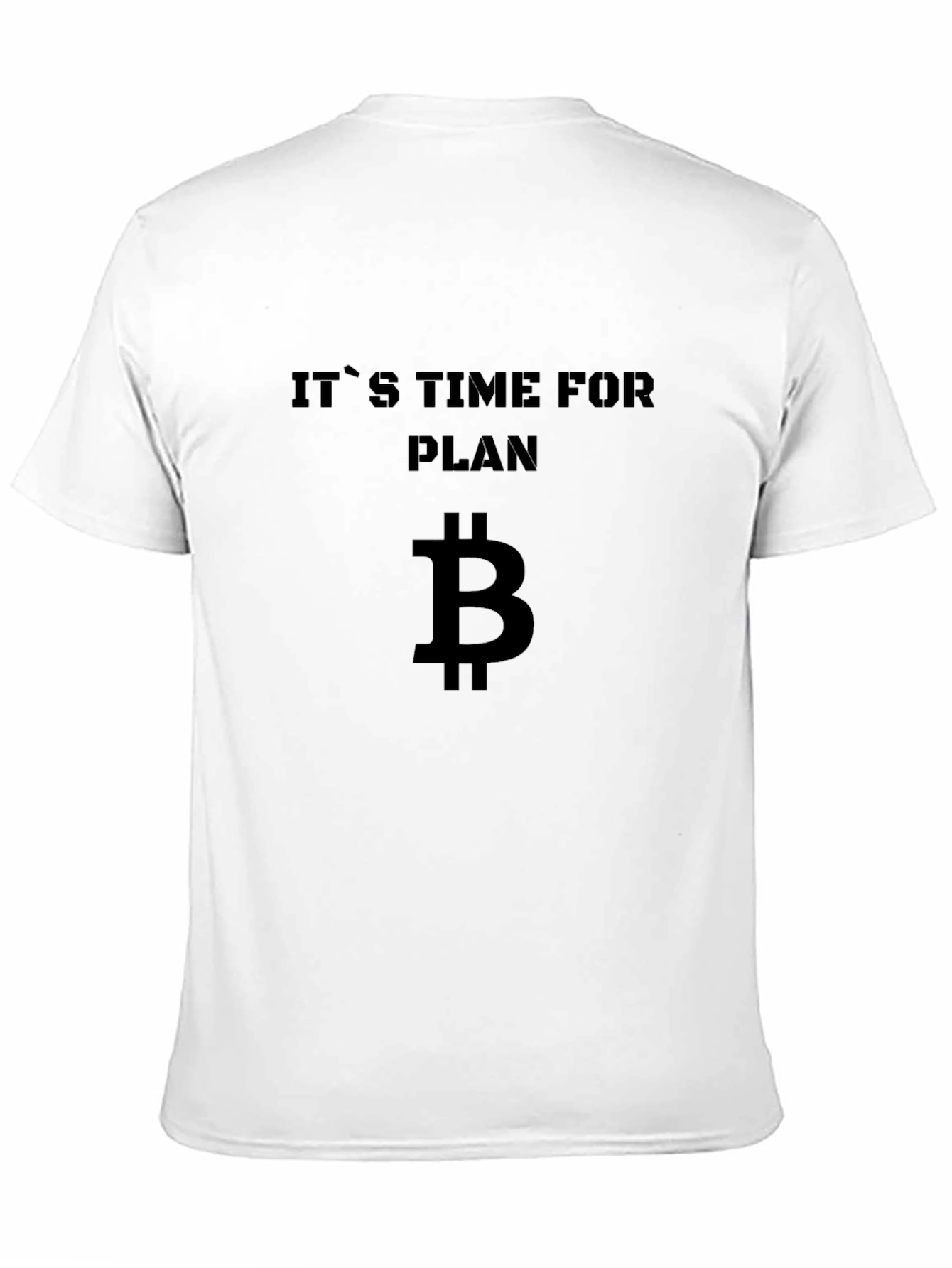 Plan B Bitcoin T-Shirt