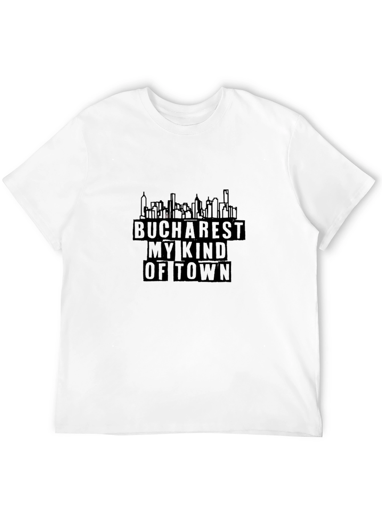 Bucharest My Kind of Town T-Shirt