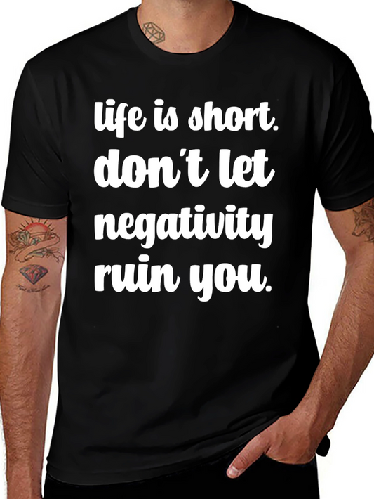 Life Is Short Graphic T-Shirt - Motivational Quote Tee