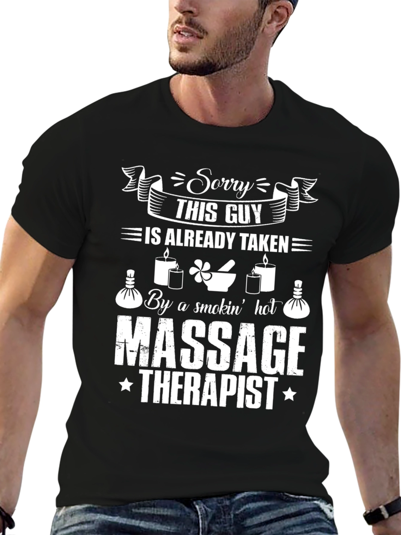 Sorry This Guy is Taken Massage Therapist T-Shirt