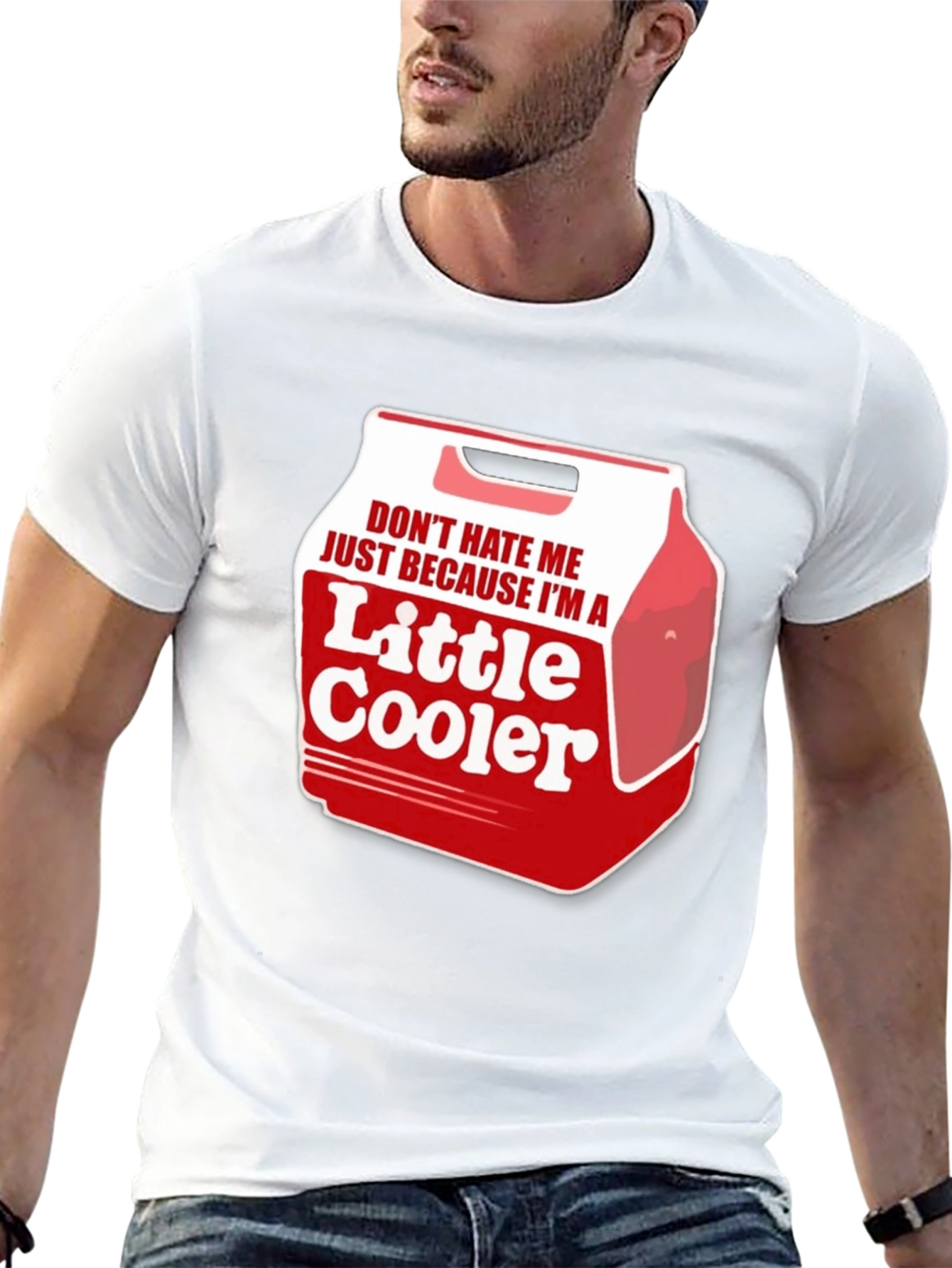 Dont Hate Me Im a Little Cooler T-Shirt