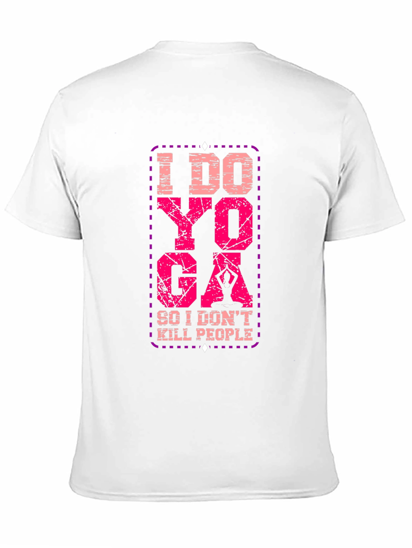 I Do Yoga So I Dont Kill People T-Shirt