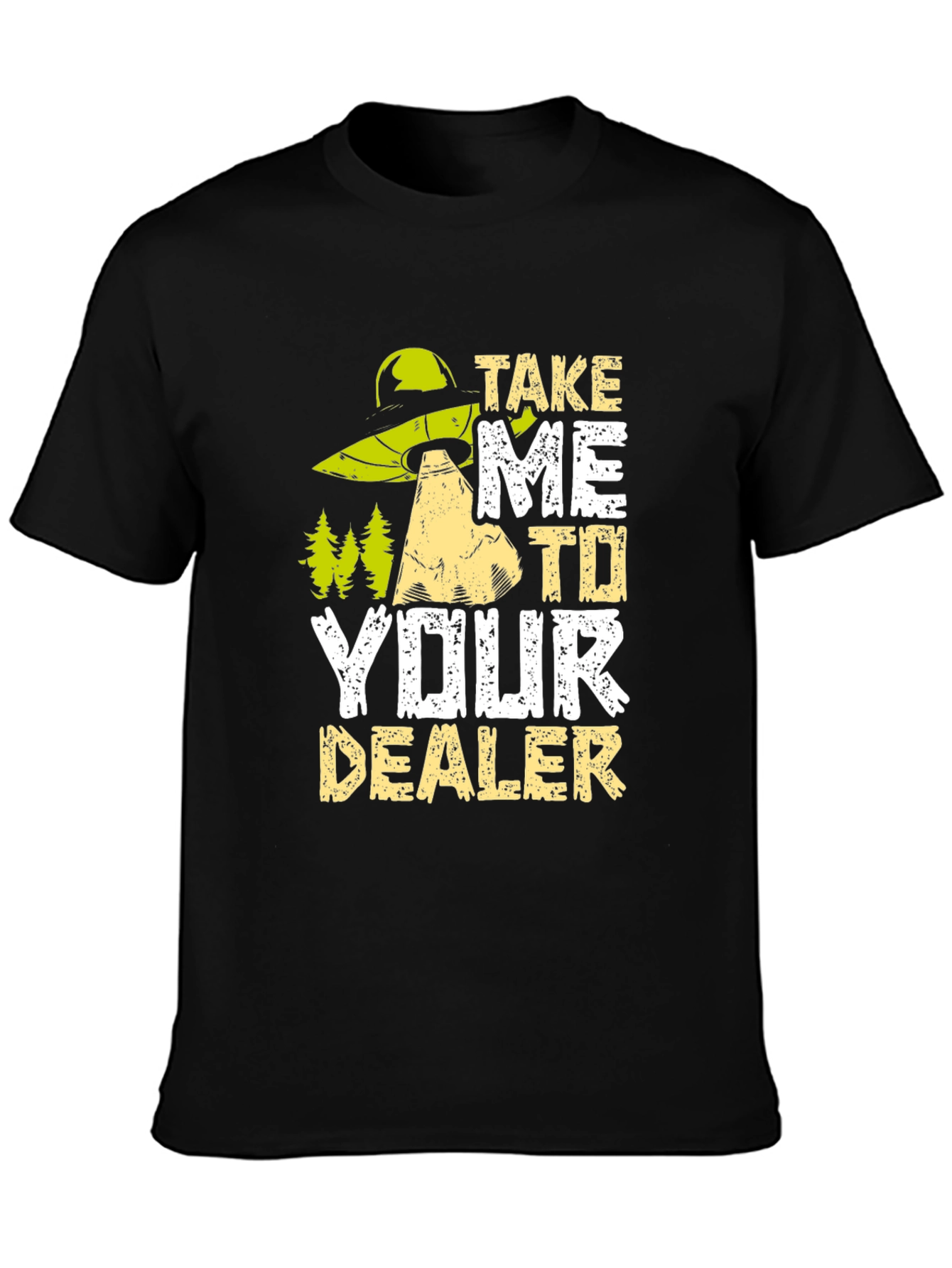 Take Me To Your Dealer Alien Graphic T-Shirt