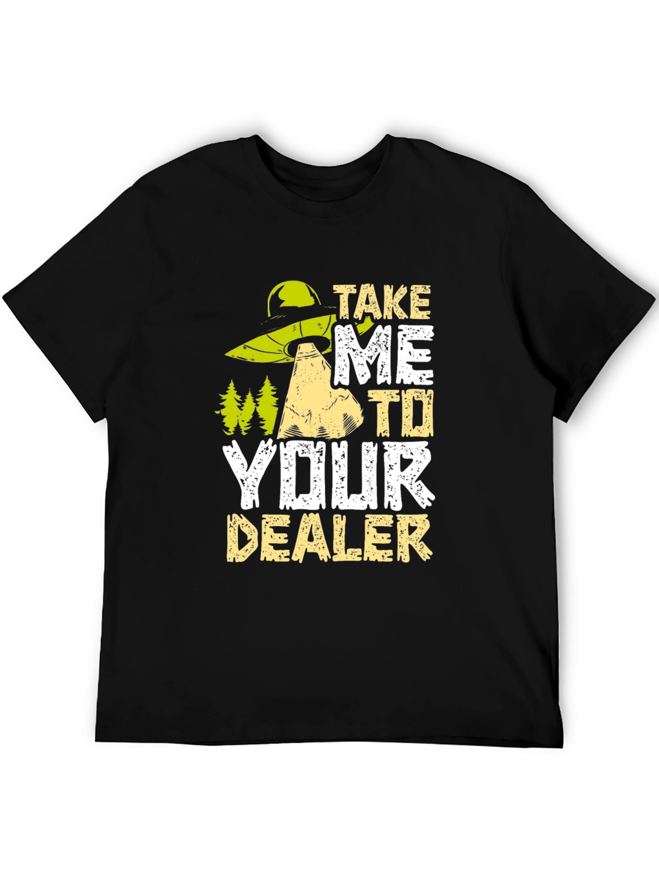 Take Me To Your Dealer Alien Graphic T-Shirt