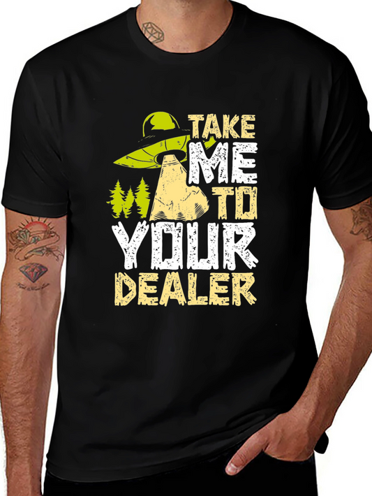 Take Me To Your Dealer Alien Graphic T-Shirt