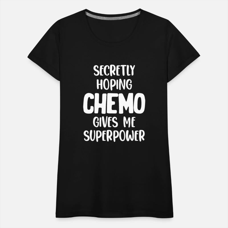 Secretly Hoping Chemo Gives Me Superpowers