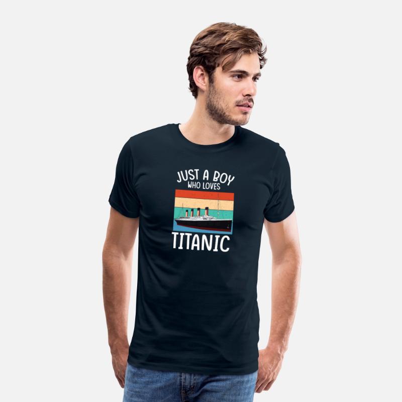Ship Just A Boy Who Loves Titanic Boat Titanic Boy