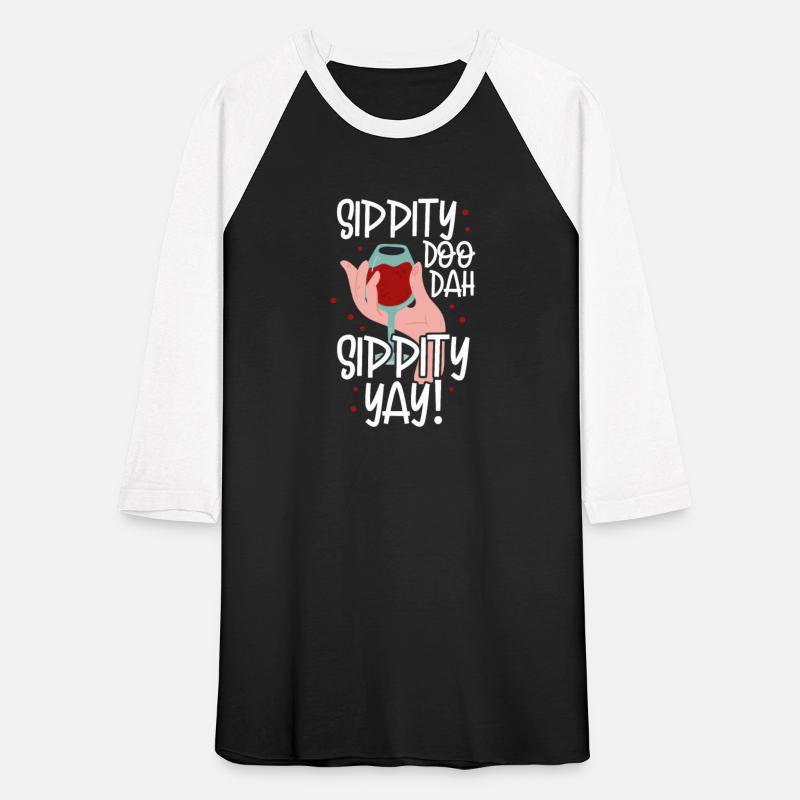 Sippity Doo Dah Sippity Yay Wine