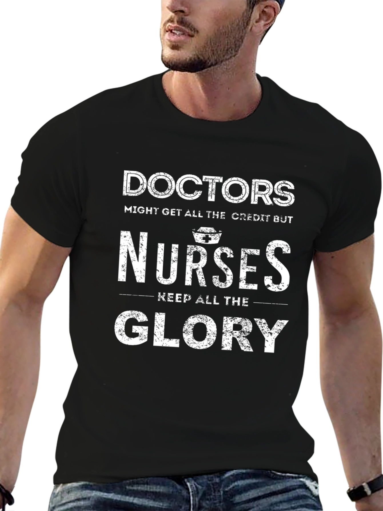 Nurses Get The Glory T-Shirt