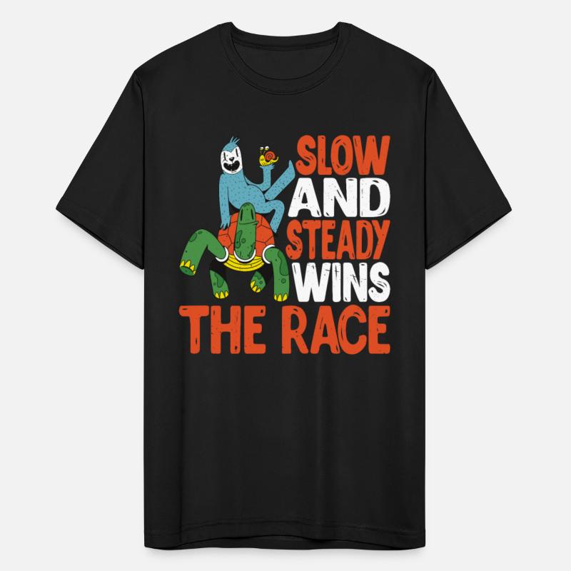 Slow And Steady Wins The Race 5