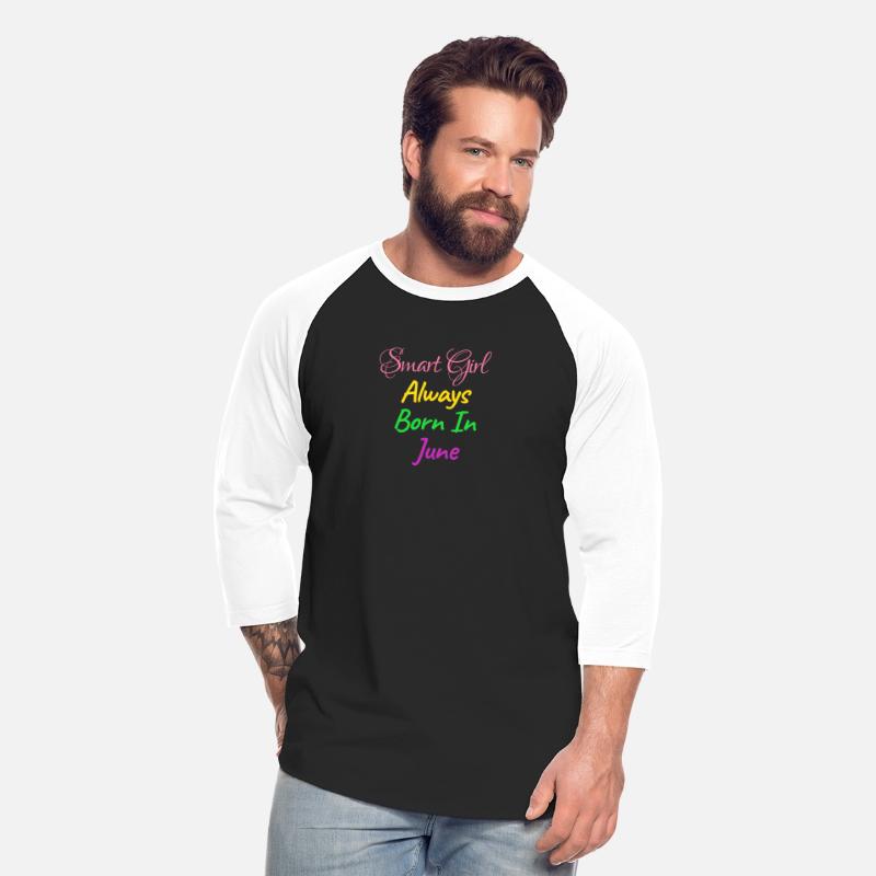 SMART GIRL ALWAYS BORN JUNE SHIRT